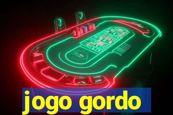 jogo gordo